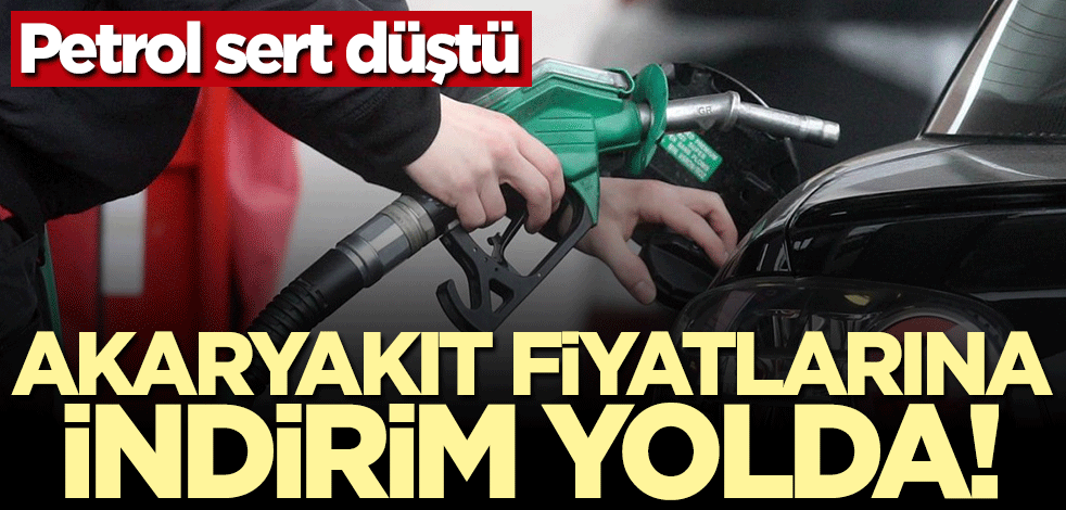Akaryakıt fiyatlarına indirim yolda! Petrol sert düştü