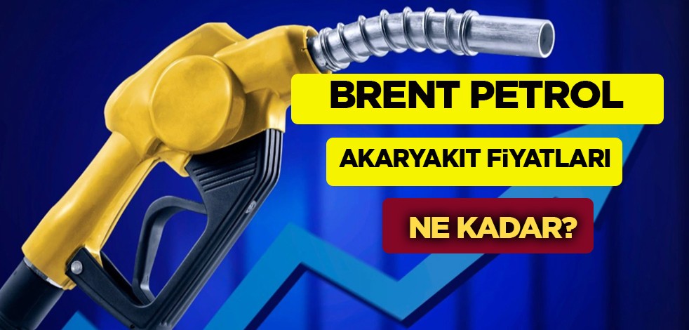 Akaryakıt fiyatlarına zam indirim var mı? Brent petrol fiyatları ne kadar oldu? Akaryakıtta işte yeni güncel fiyatlar