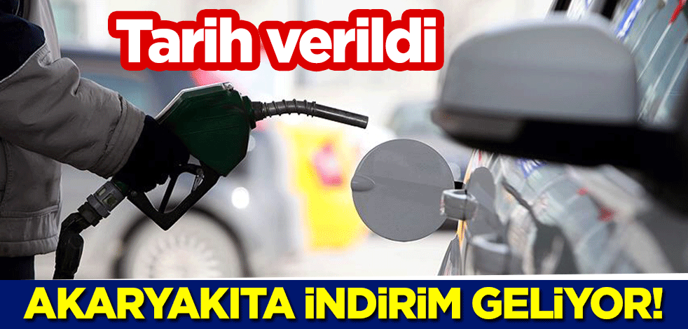 Akaryakıt fiyatlarında indirim geliyor! Tarih verildi