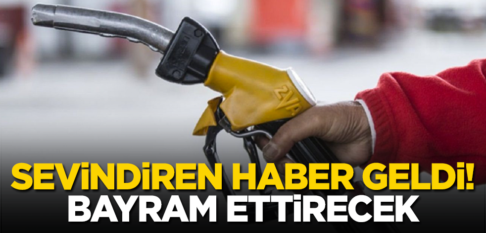 Akaryakıt fiyatlarıyla ilgili sevindiren haber geldi! Bayram ettirecek
