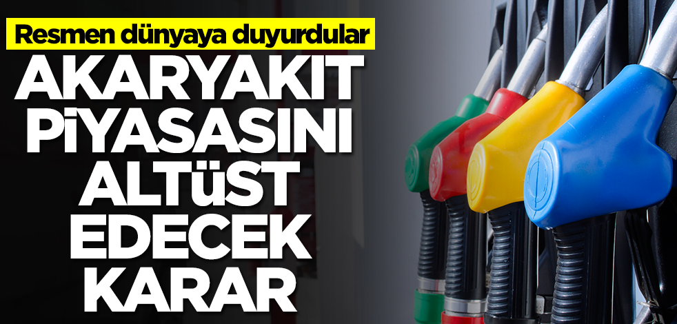 Akaryakıt piyasasını altüst edecek karar! Araç sahipleri işte şimdi üzülecek