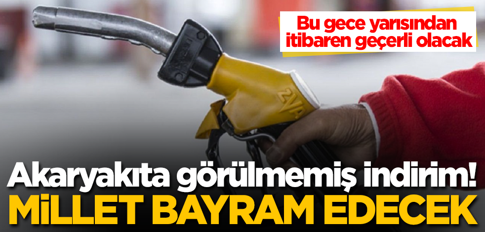 Akaryakıta görülmemiş indirim! Bu gece yarısından itibaren geçerli olacak! Millet bayram edecek