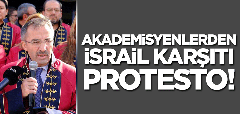 Akdemisyen var akademisyen var! Cumhuriyet Üniversitesi'nde İsrail protestosu