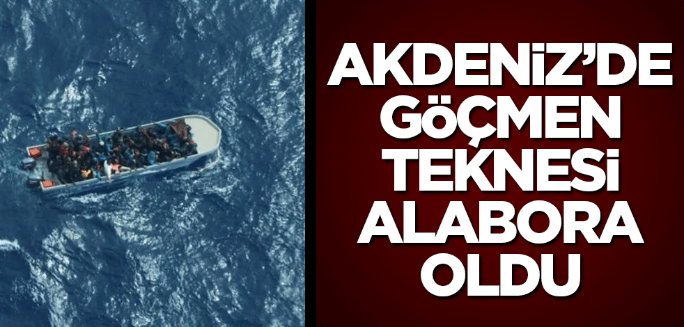 Akdeniz’de göçmen teknesi alabora oldu
