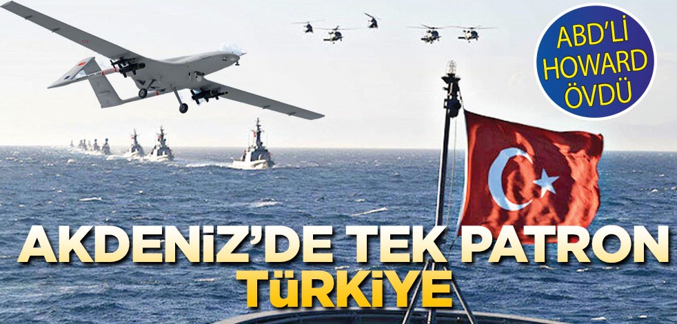 Akdeniz’de tek patron Türkiye