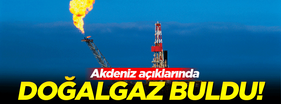 Akdeniz'de yeni doğalgaz alanı buldu