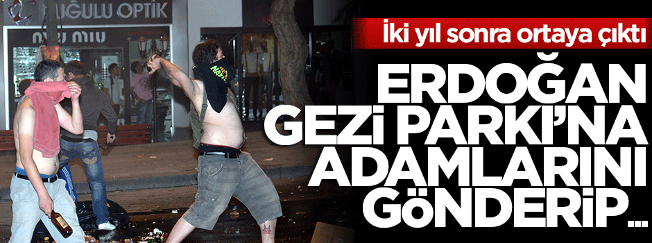 Akdoğan: Gezi'de eylemcilerin arasına ekipler gönderdik