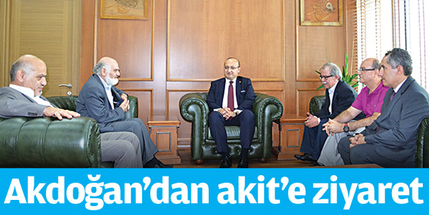 Akdoğan’dan akit’e ziyaret