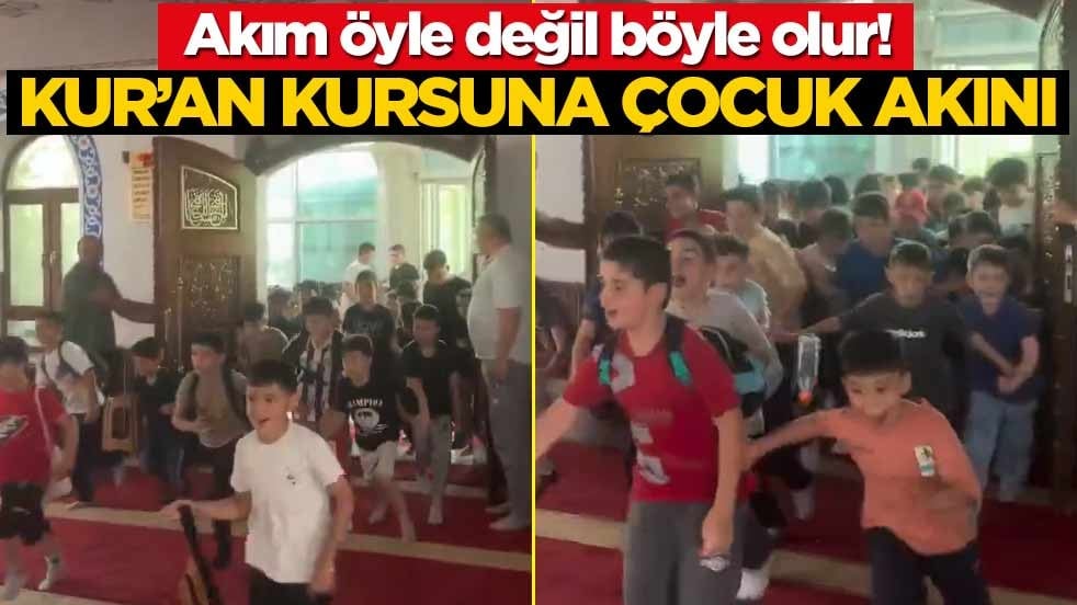 Akım öyle değil böyle olur! Kur’an kursuna çocuk akını