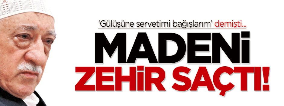 Akın İpek'in madeni zehir saçtı!