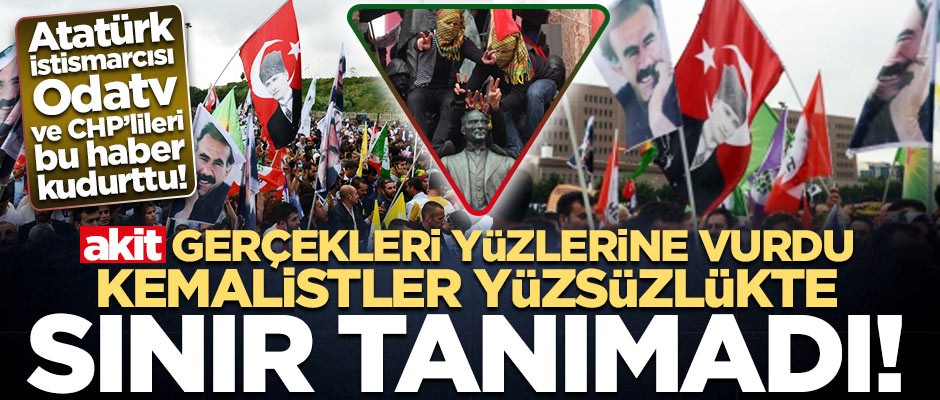 Akit gerçekleri yüzlerine vurdu, Atatürk istismarcısı Kemalistler yüzsüzlükte sınır tanımadı!