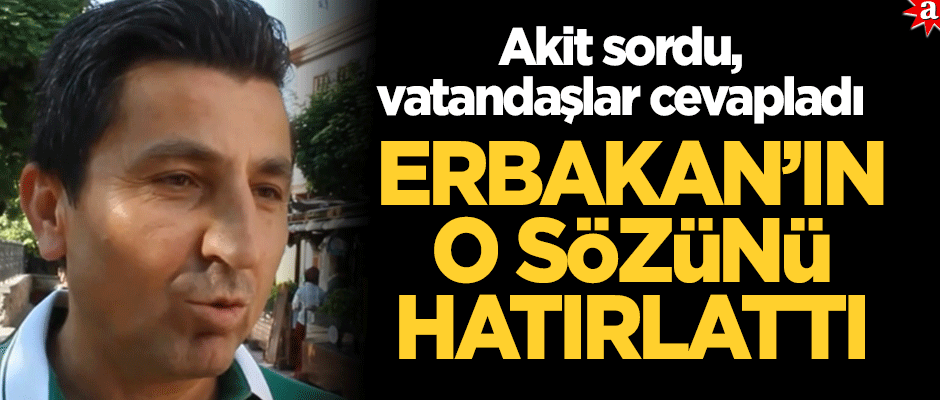 Akit sordu, vatandaş cevapladı: Erbakan ne demişti? Suriye bölünmüşse Türkiye bitmiştir