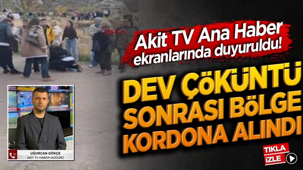 Akit TV Ana Haber ekranlarında duyuruldu! Dev çöküntü sonrası bölge kordona alındı