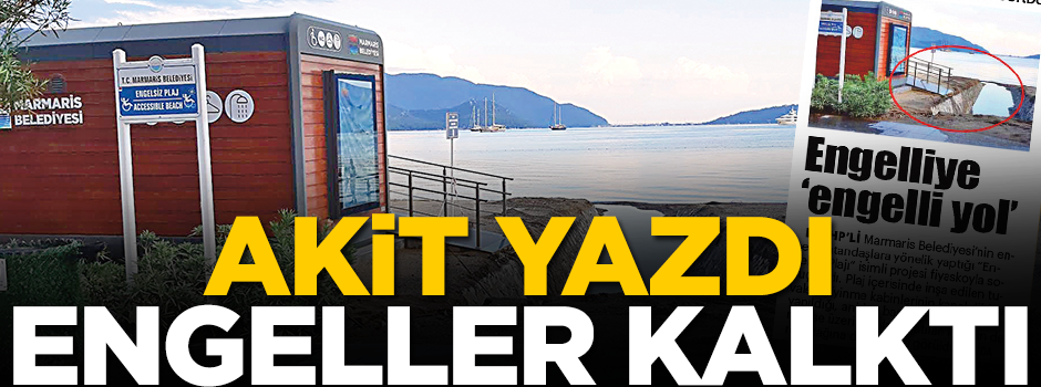 Akit yazdı, engeller kalktı