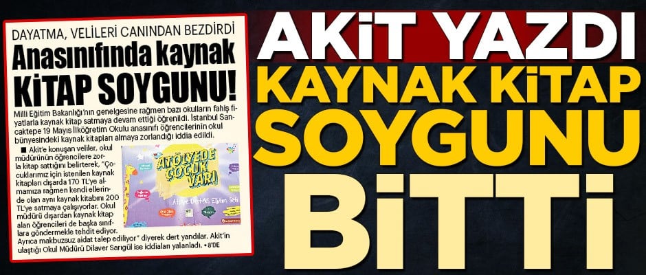Akit yazdı, kaynak kitap soygunu bitti