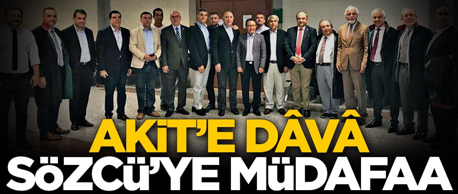 Akit’e dâvâ, Sözcü'ye müdafaa