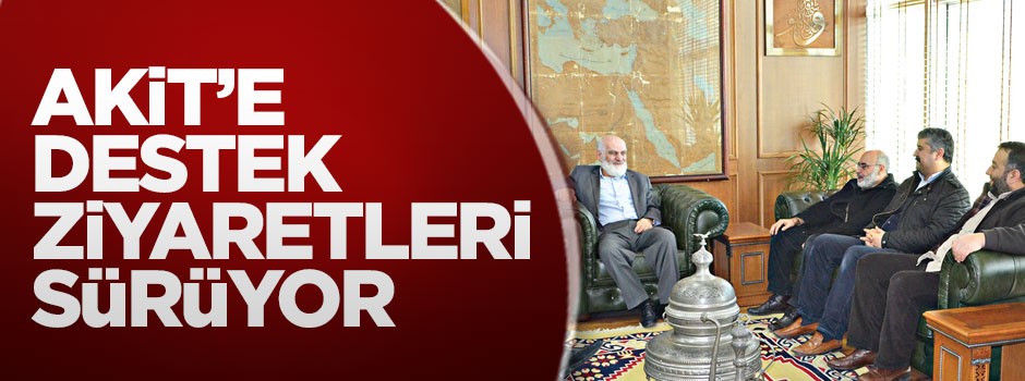 Akit’e destek ziyaretleri sürüyor