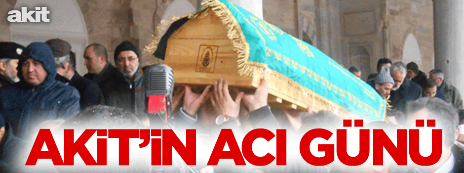 Akit’in acı günü