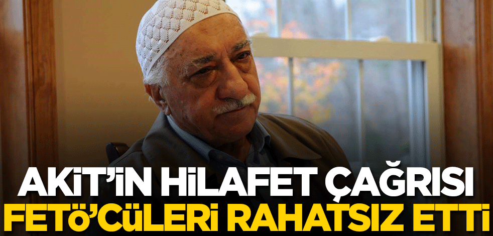 Akit'in hilafet çağrısı, FETÖ'nün sitesini rahatsız etti!