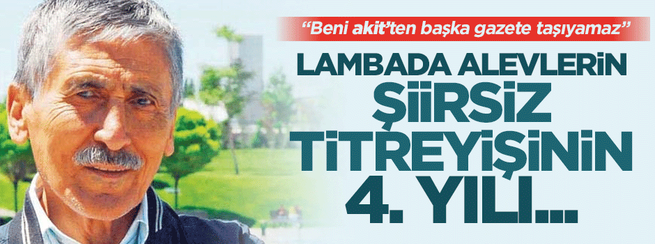"Akit'ten başkası beni taşıyamaz"