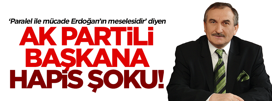 Ak Partili Bolu Belediye Başkanı'na hapis şoku!
