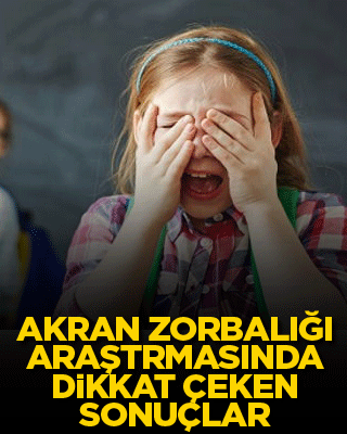 Akran zorbalığı araştırmasında dikkat çeken sonuçlar