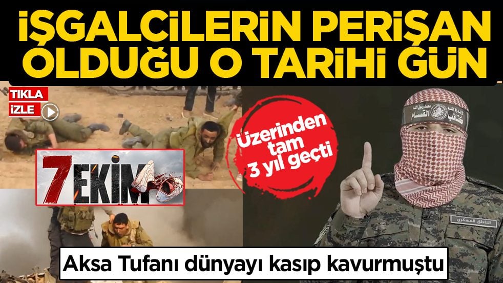 Aksa Tufanı dünyayı kasıp kavurmuştu! İşgalcilerin perişan olduğu o tarihi gün: Üzerinden tam 3 yıl geçti