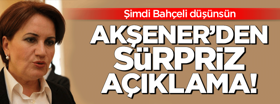 Akşener: Olağanüstü kurultay toplanacak!