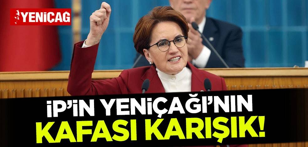 Akşener'in gazetesi, 'MHP'yi bırak, beni al' mı diyor? İP'in Yeniçağ'ının kafası karışık