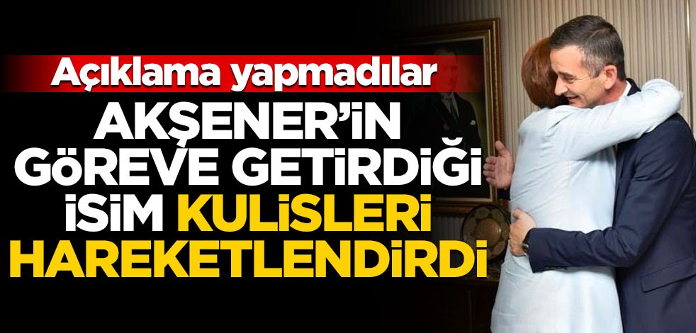 Akşener'in göreve getirdiği isim kulisleri hareketlendirdi! Açıklama yapmaktan kaçındılar