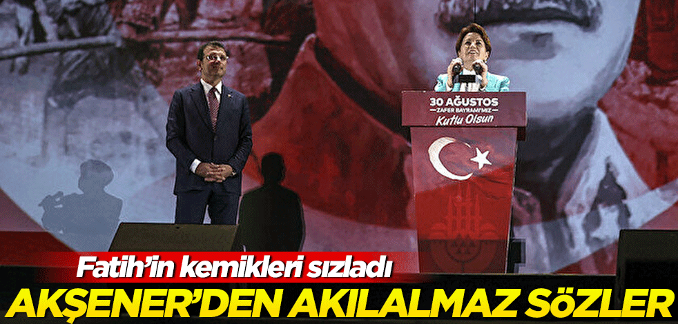 Akşener'in İmamoğlu hakkındaki sözlerine inanamayacaksınız