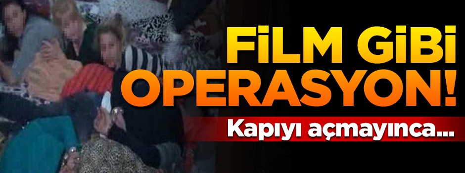 Denizli'de aksiyon filmlerini aratmayan operasyon
