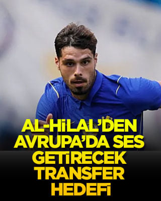Al-Hilal’den Avrupa’da ses getirecek transfer hedefi