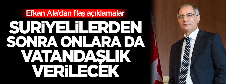 Ala'dan Suriyelilere vatandaşlık açıklaması