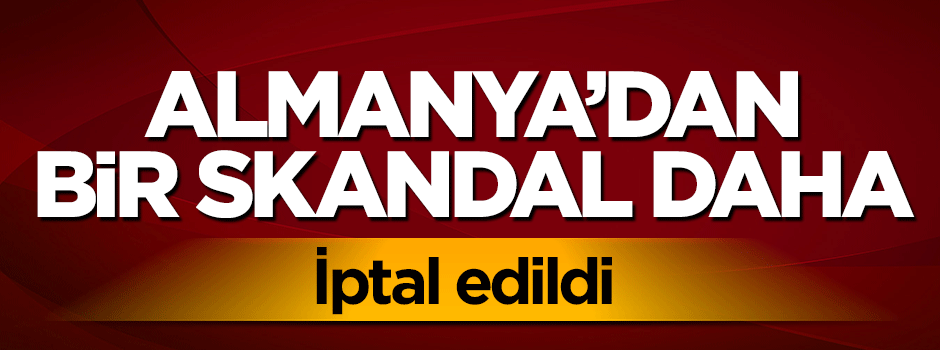 Almanya AK Partili Mehdi Eker'in programını iptal etti