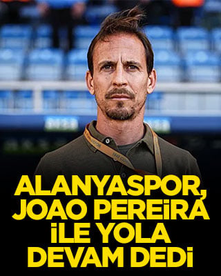 Alanyaspor, Joao Pereira ile yola devam dedi