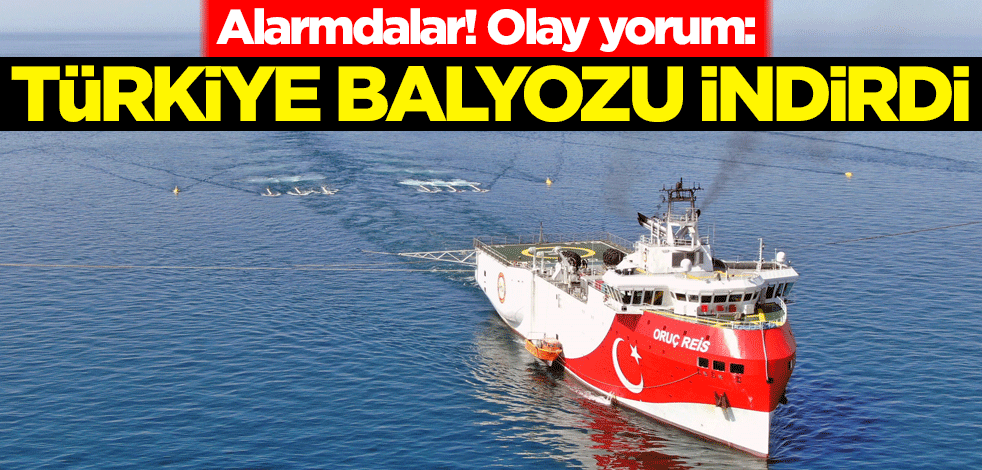 Alarmdalar! Olay yorum: Türkiye balyozu indirdi