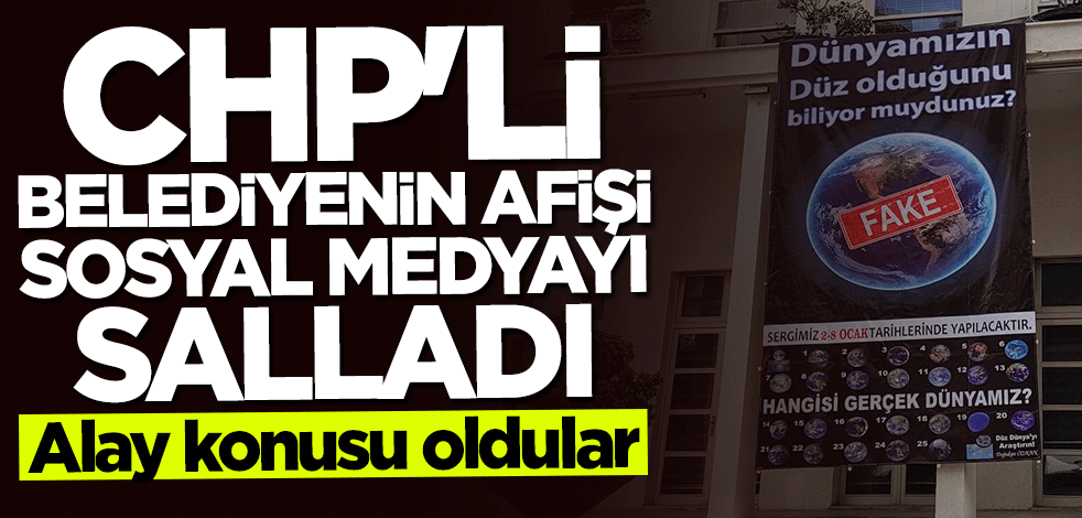 Alay konusu oldular! CHP'li belediyenin afişi sosyal medyayı salladı