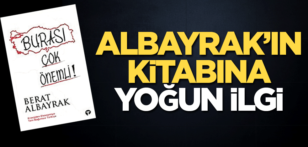 Albayrak’ın kitabına yoğun ilgi