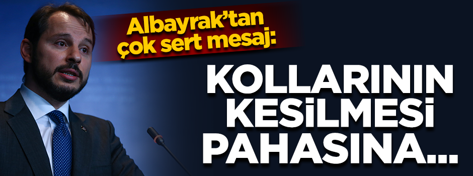 Berat Albayrak'tan çok sert mesaj: Kolları masada kalır!