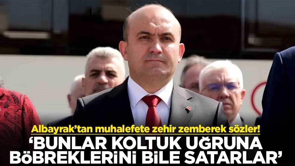 Albayrak’tan muhalefete zehir zemberek sözler! "Bunlar koltuk uğruna böbreklerini bile satarlar"