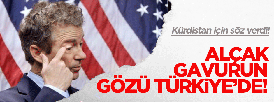 Alçak ABD'liden Kürdistan sözü: Türkiye'den toprak alınacak