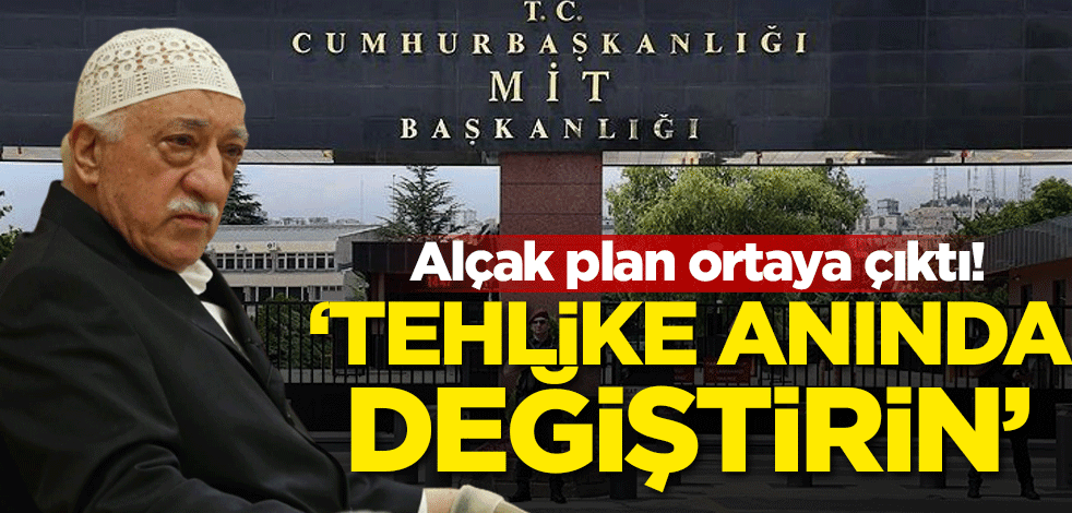 Alçak plan ortaya çıktı! 'Tehlike anında değiştirin'