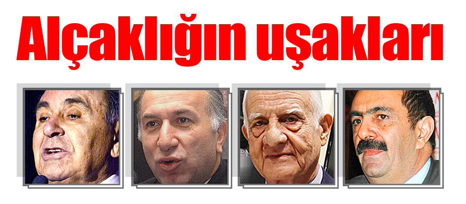 Alçaklığın uşakları