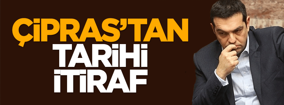 Aleksis Çipras sonunda itiraf etti