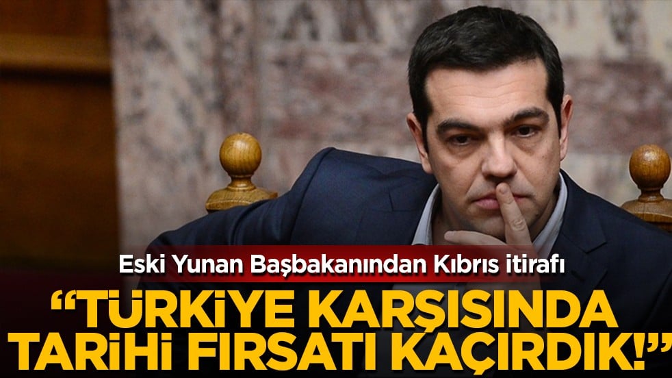 Aleksis Çipras’tan Kıbrıs itirafı: “Türkiye’ye karşı tarihi fırsatı kaçırdık”