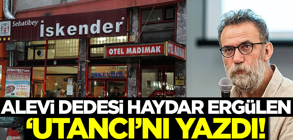 Alevi dedesi Haydar Ergülen 'utancı'nı yazdı!