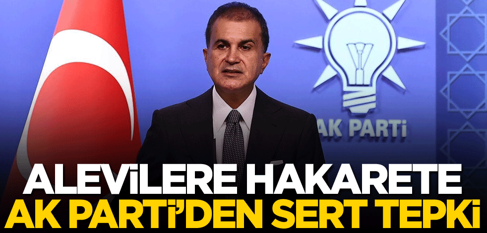 Alevilere hakarete AK Parti'den sert tepki