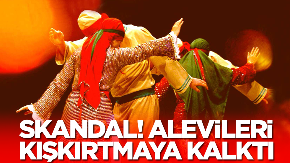 Alevileri kışkırtmaya kalktı