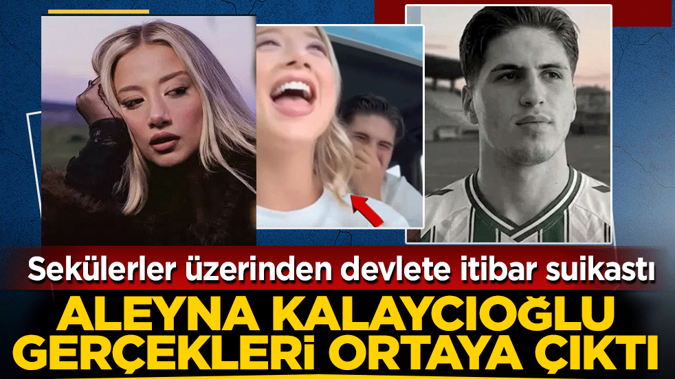 Aleyna Kalaycıoğlu gerçekleri ortaya çıktı! Seküler yobazlar, üzerinden devlete itibar suikastı